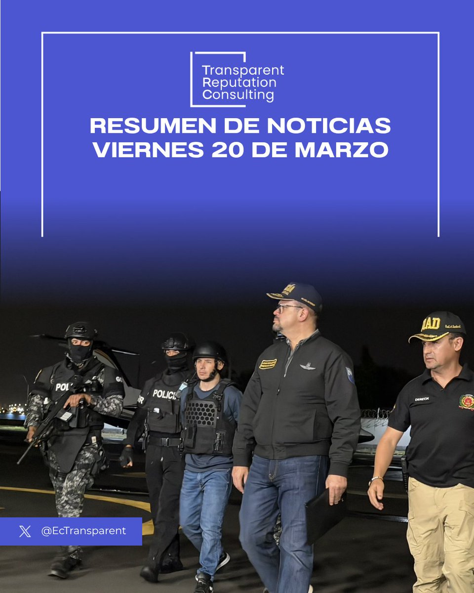 ☕📰🇪🇨 RESUMEN DE NOTICIAS
#Infotransparent
Viernes 20 de marzo de 2026
<a href="/EcTransparent/">TRANSPARENT REPUTATION CONSULTING</a> AL DÍA+

🚨Cerca de las 22:30 de este jueves, Ángel Esteban Aguilar Morales, conocido como alias ‘Lobo Menor’, arribó a Guayaquil tras ser deportado desde Colombia. El sujeto es identificado