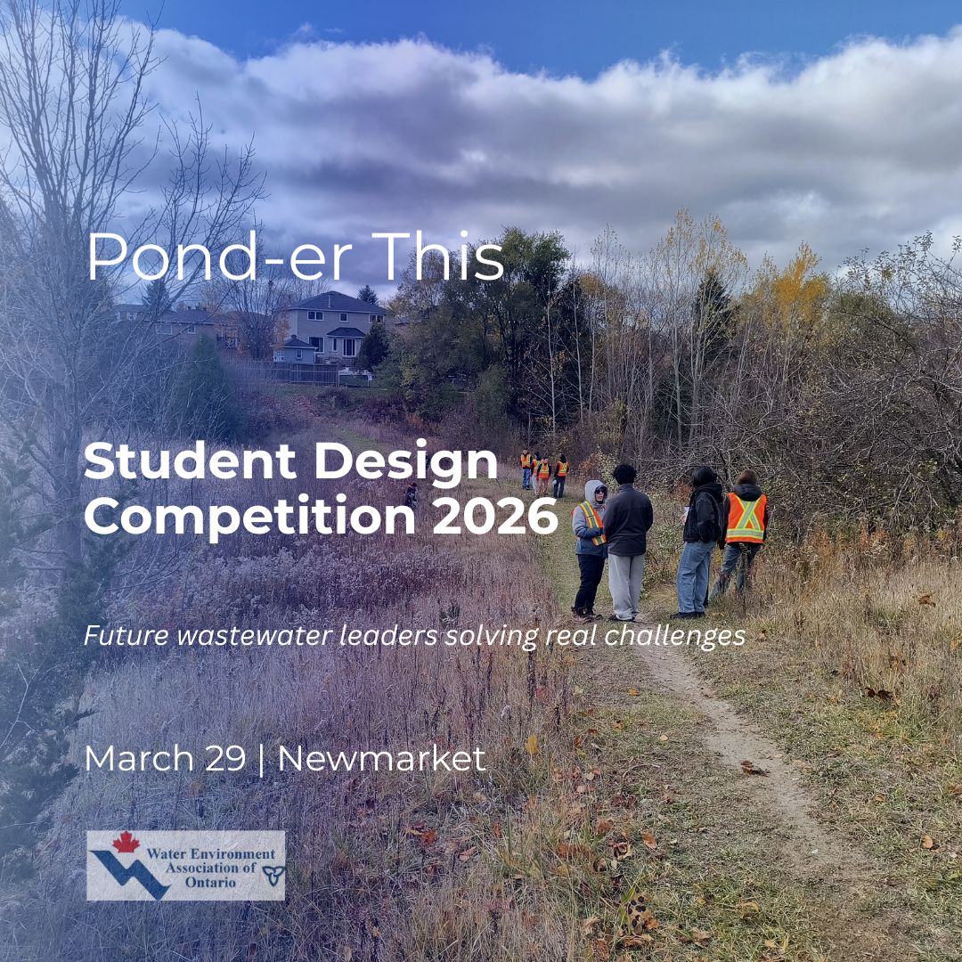 WEAOntario's tweet image. Pond-er This!

Join us March 29 for the WEAO Student Design Competition in Newmarket.  
Student teams will present innovative upgrades to Leslie Valley Dry Pond - tackling real-world water challenges.
Winners advance to #WEFTEC 2026 
buff.ly/8hIrkPo
