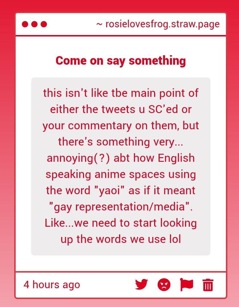 I AGREE! people usually tend to forget that yaoi is an genre and not a term for gay represention,I also think that people who do this mostly are the ones that dosen't care about represention