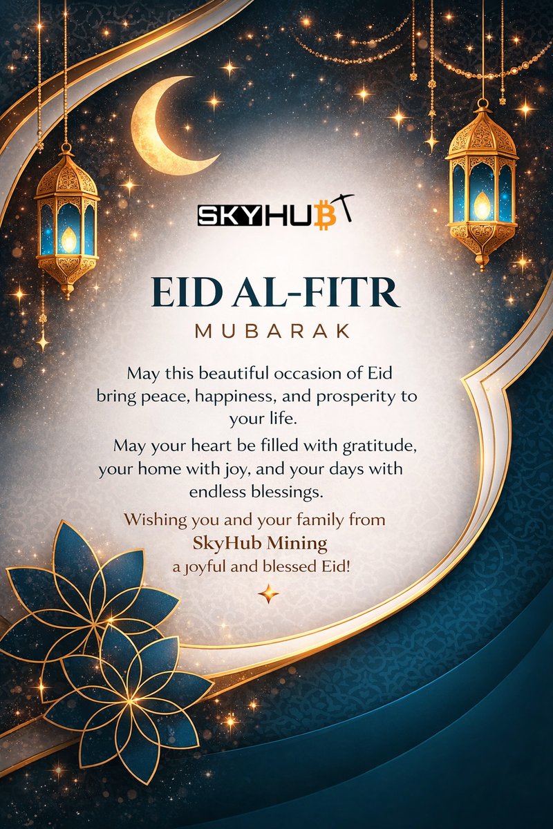 SkyHubMining's tweet photo. 🌙 Eid Mubarak from SkyHub Mining! 🌟

As we celebrate Eid in 2026, may this blessed occasion bring joy, success, and endless prosperity to you and your loved ones. May your hearts be filled with peace, your homes with happiness, and your future with boundless opportunities. https://t.co/NsQ4HMRMvD
