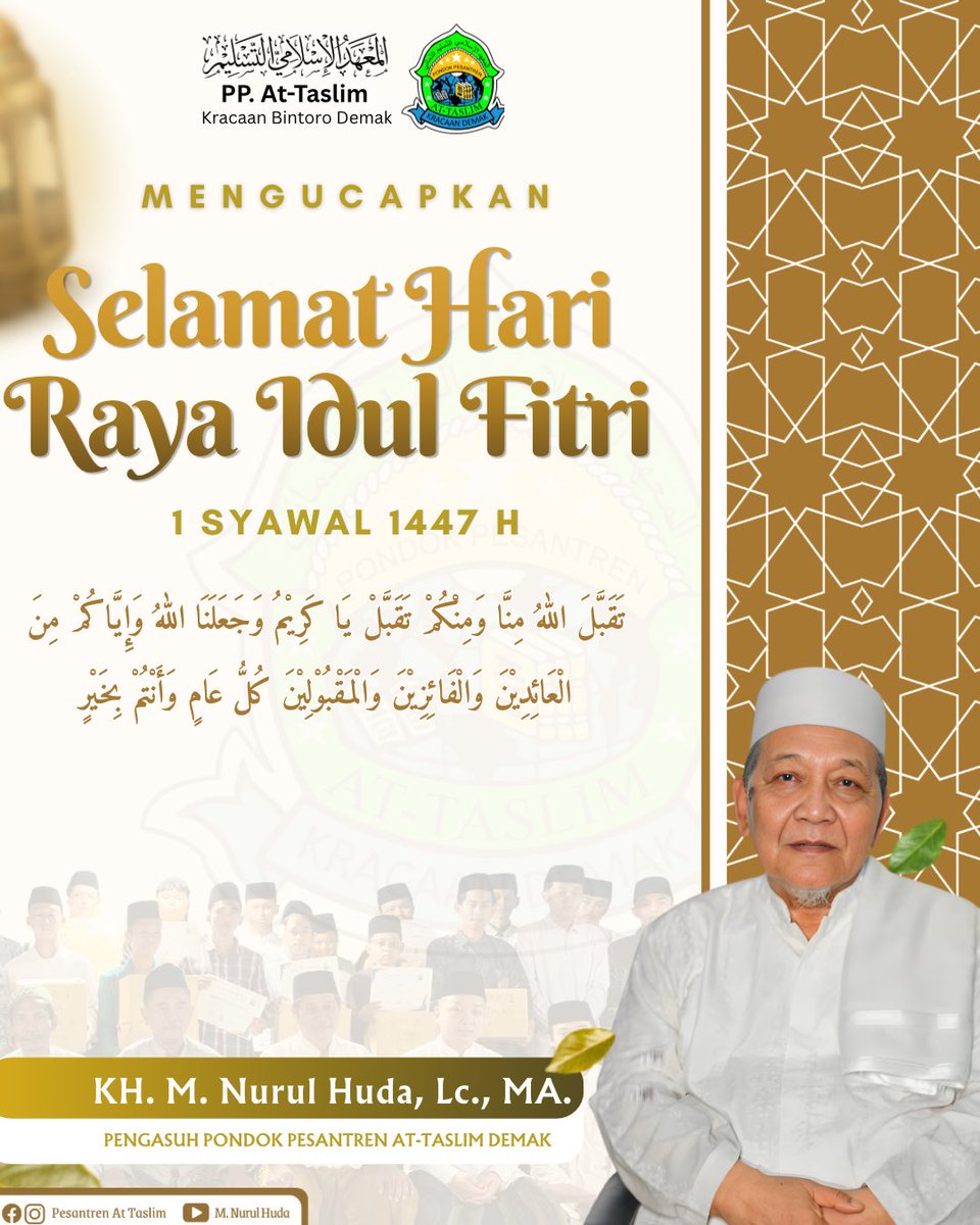 PP_AtTaslim's tweet photo. 🌙✨ Selamat Hari Raya Idul Fitri 1447 H ✨🌙

Atas nama keluarga besar
PP. At-Taslim Kracaan Bintoro Demak

Kami mengucapkan:
Minal ‘Aidin wal Faizin, mohon maaf lahir dan batin. 🙏✨

Semoga keberkahan, kedamaian, dan kebahagiaan senantiasa menyertai kita semua. 🌿 https://t.co/6kXxkfMwAc