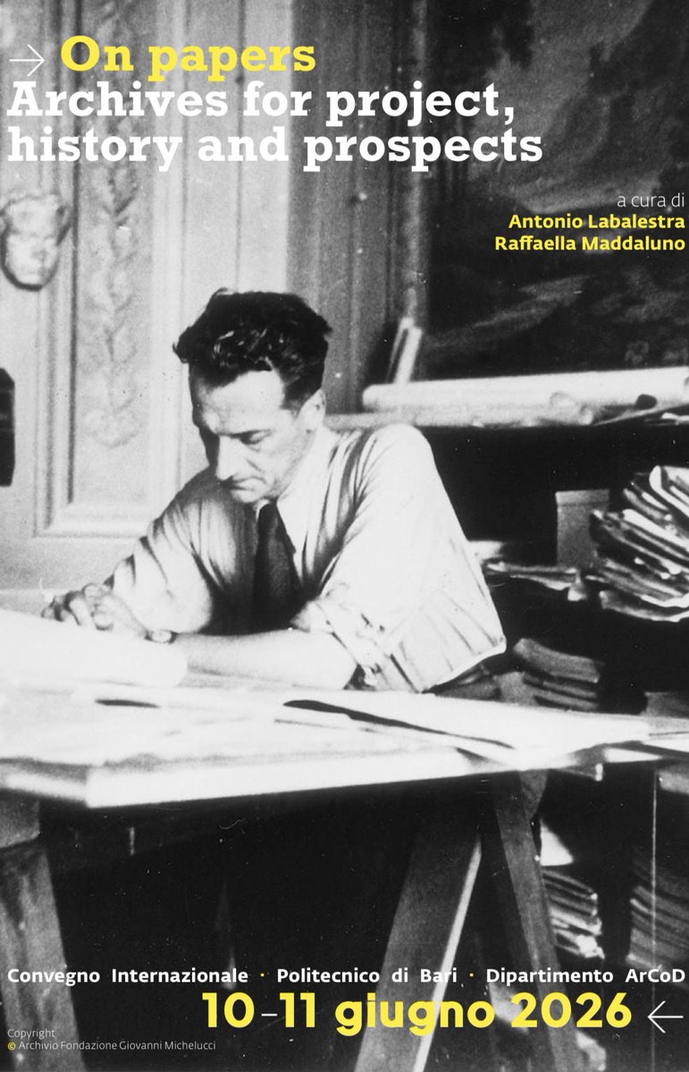 ON PAPERS. ARCHIVES FOR PROJECT, HISTORY AND PROSPECTS
Congresso Internacional | 10-11 JUN 2026, Bari
submissão de candidaturas até 15 de abril
+ info: fims.up.pt/index.php?cat=6