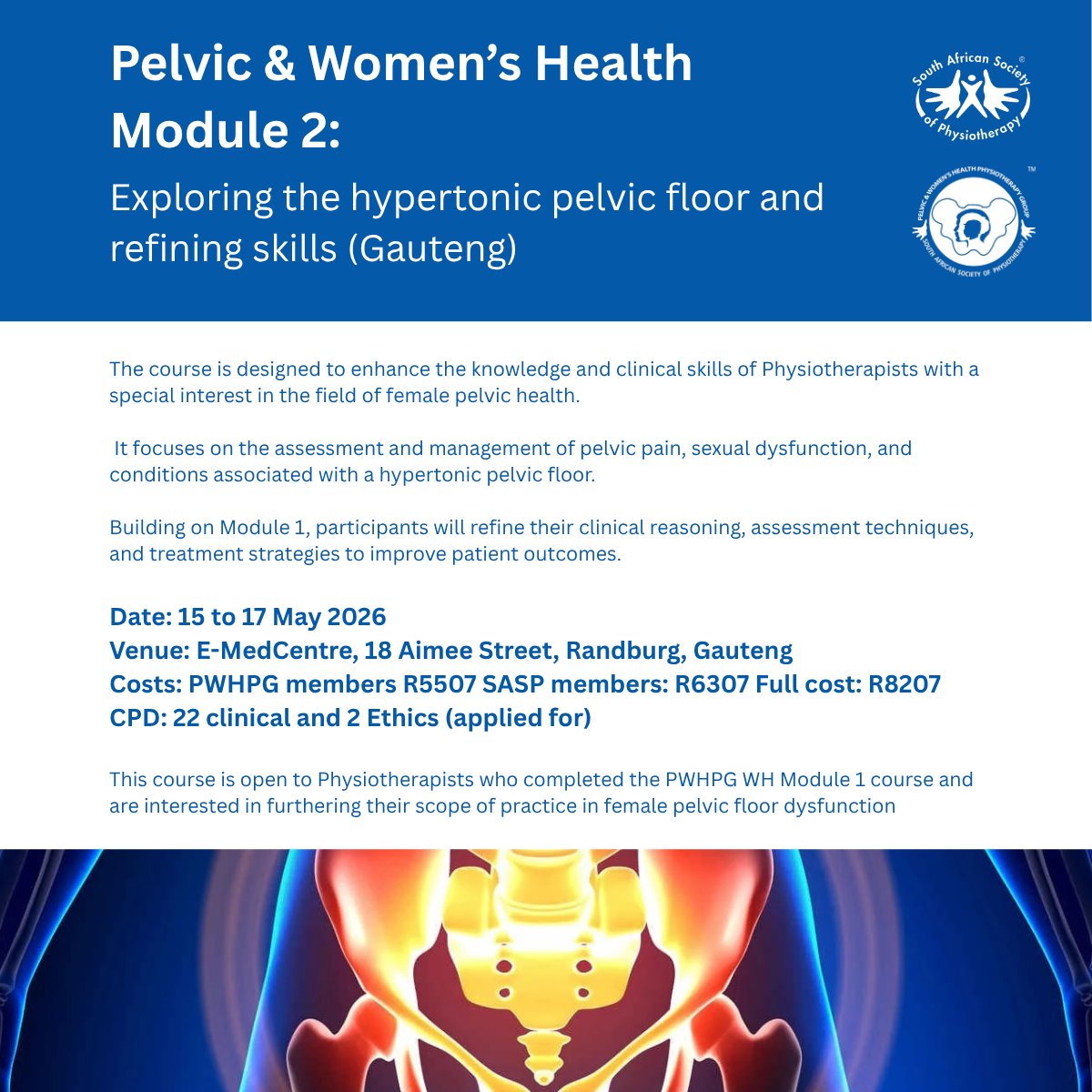PhysioSA's tweet photo. Take your pelvic health expertise to the next level.

Join the Pelvic &amp; Women’s Health Module 2 course in Gauteng, where the focus is on understanding and managing the hypertonic pelvic floor. https://t.co/e5Yy1Idhlh