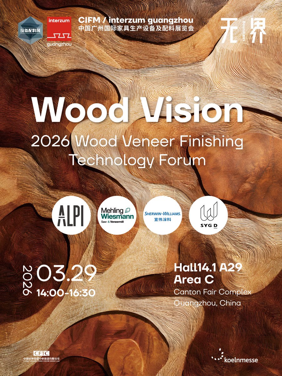interzumGZ's tweet photo. Boundless Innovation Forum
Wood Vision - 2026 Wood Veneer Finishing Technology Forum

⏰Time: 14:00-16:30, 29 March
📍Location: A29, Hall 14.1, Area C, Canton Fair Complex

👉 Get your FREE ticket:
https://t.co/KtWI4A0YqV https://t.co/t0QVQVIcsd