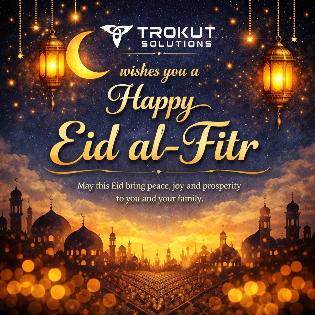 trokutsales's tweet photo. Trokut Solutions wishes you a joyous and blessed Eid Al-Fitr! https://t.co/3OJqScFqkO