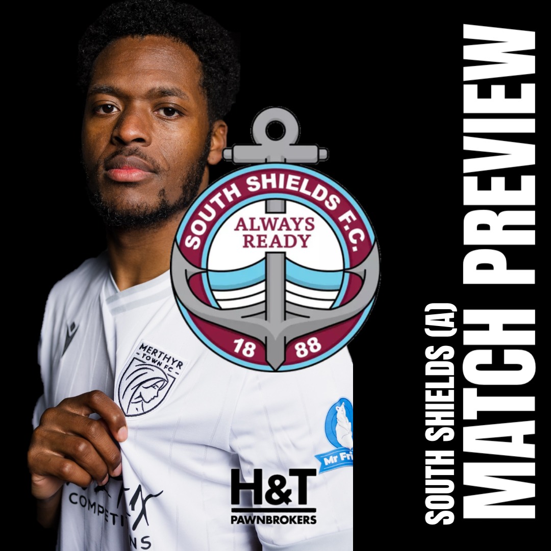 MerthyrTownFC's tweet photo. 📖 𝗠𝗮𝘁𝗰𝗵 𝗣𝗿𝗲𝘃𝗶𝗲𝘄 | South Shields (A)

Take a read of our match preview ahead of our fixture tomorrow in the North-East against @SouthShieldsFC!

✍🏼 Preview by Bailey Lewis. 

#OurTownOurClub | #WeAreMerthyr