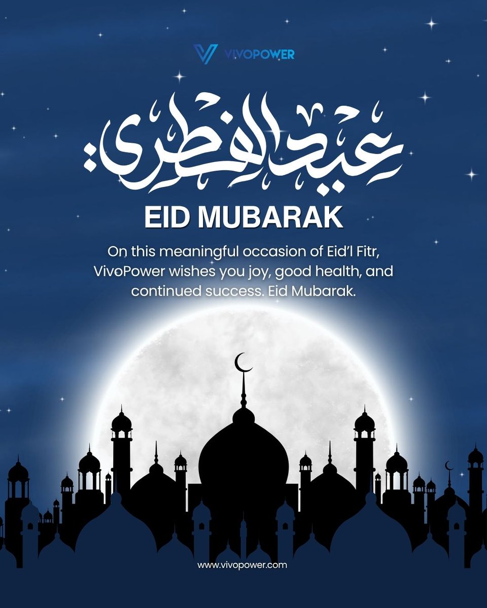 Vivo_Power's tweet photo. Celebrating the spirit of Eid al-Fitr, a time of gratitude, renewal and unity.
VivoPower extends warm wishes to our clients, partners and communities for joy, good health and continued success.
🌙 Eid Mubarak to you and your loved ones.
#EidMubarak #VivoPower https://t.co/iXRp5mnuEH