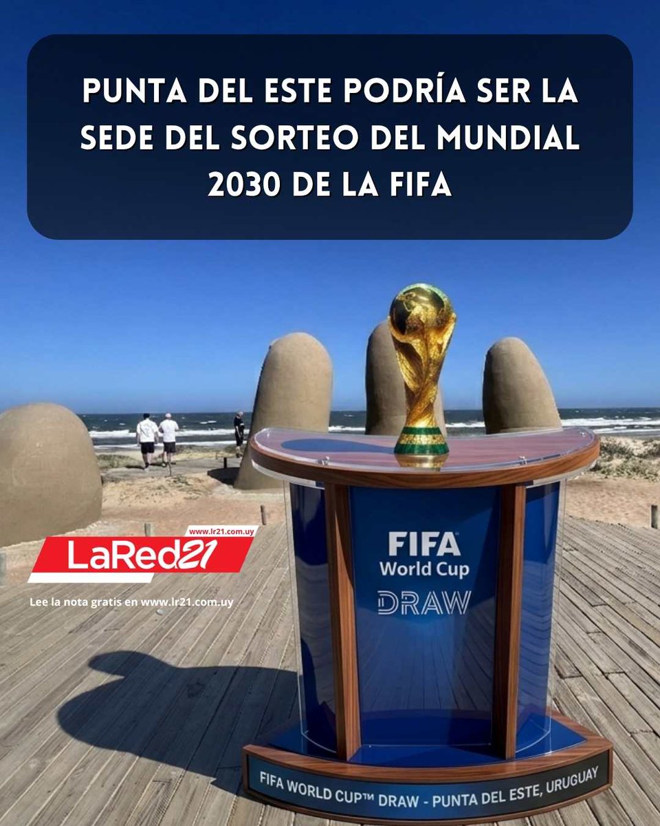 Punta del Este podría ser la sede del sorteo del Mundial 2030 de la FIFA
lr21.com.uy/deportes/14933…

#Mundial2030 #FIFAWorlCup #WoldCup2030