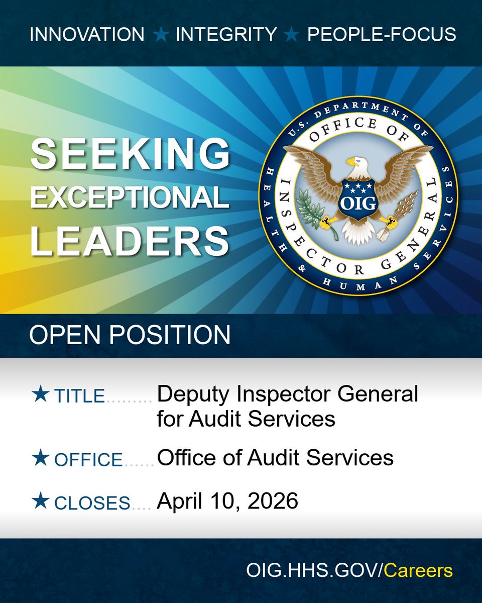 OIGatHHS's tweet photo. HHS‑OIG is recruiting a Deputy Inspector General for Audit Services, a Senior Executive Service role, to lead strategic planning, set audit priorities, and oversee independent audits of HHS programs and internal operations. Apply by April 10, 2026. https://t.co/XTNXMgr07x https://t.co/hap3oZ209g