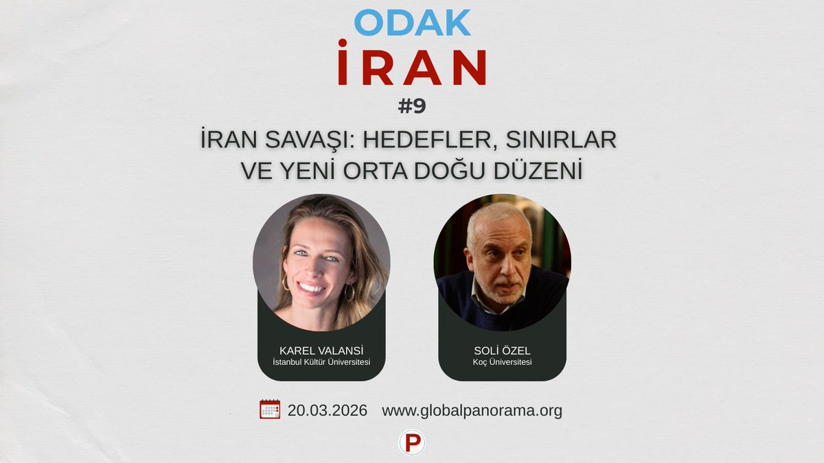 Panorama_GA's tweet photo. Global Panorama “Odak İran” programının dokuzuncu bölümü için @karelvalansi , @soliozel2 ile “İran Savaşı: Hedefler, Sınırlar ve Yeni Orta Doğu Düzeni” üzerine konuştu. İzlemek için: https://t.co/drU68jjSP3 https://t.co/FsUfdRgq65