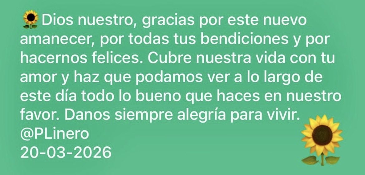 Oración y tarea que nos regala hoy <a href="/PLinero/">Alberto Linero</a> 20-03-2026
🌻Tarea: Evita actuar con ira.
#GraciasDios.
🎵Feliz☀️día🎵🙂