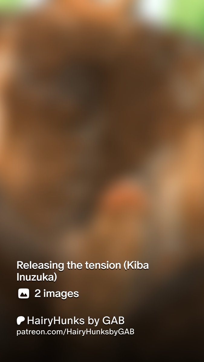 HairyHunksbyGAB's tweet photo. Check out my latest artwork: Releasing
https://t.co/kaBS4eEgDN
#rule34 #kiba #kibainuzuka #muscular #hairy #hairymuscular #manly #masculine #hairyman #muscularman #muscleman #masculinity #hairymasculine #hetero #gay #yaoi #bara #hentai #porn https://t.co/JaG2D5mGgc