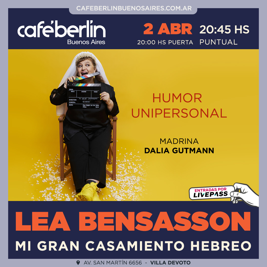 FelliniaCine's tweet photo. LEA BENSASSON presenta MI GRAN CASAMIENTO HEBREO. :: Madrina: DALIA GUTMANN :: 2 de Abril, 20h en Café Berlín Buenos Aires (Av. San Martín 6656, Villa Devoto, CABA). Entradas en Livepass. @varasotero https://t.co/QT7GSSSv7b