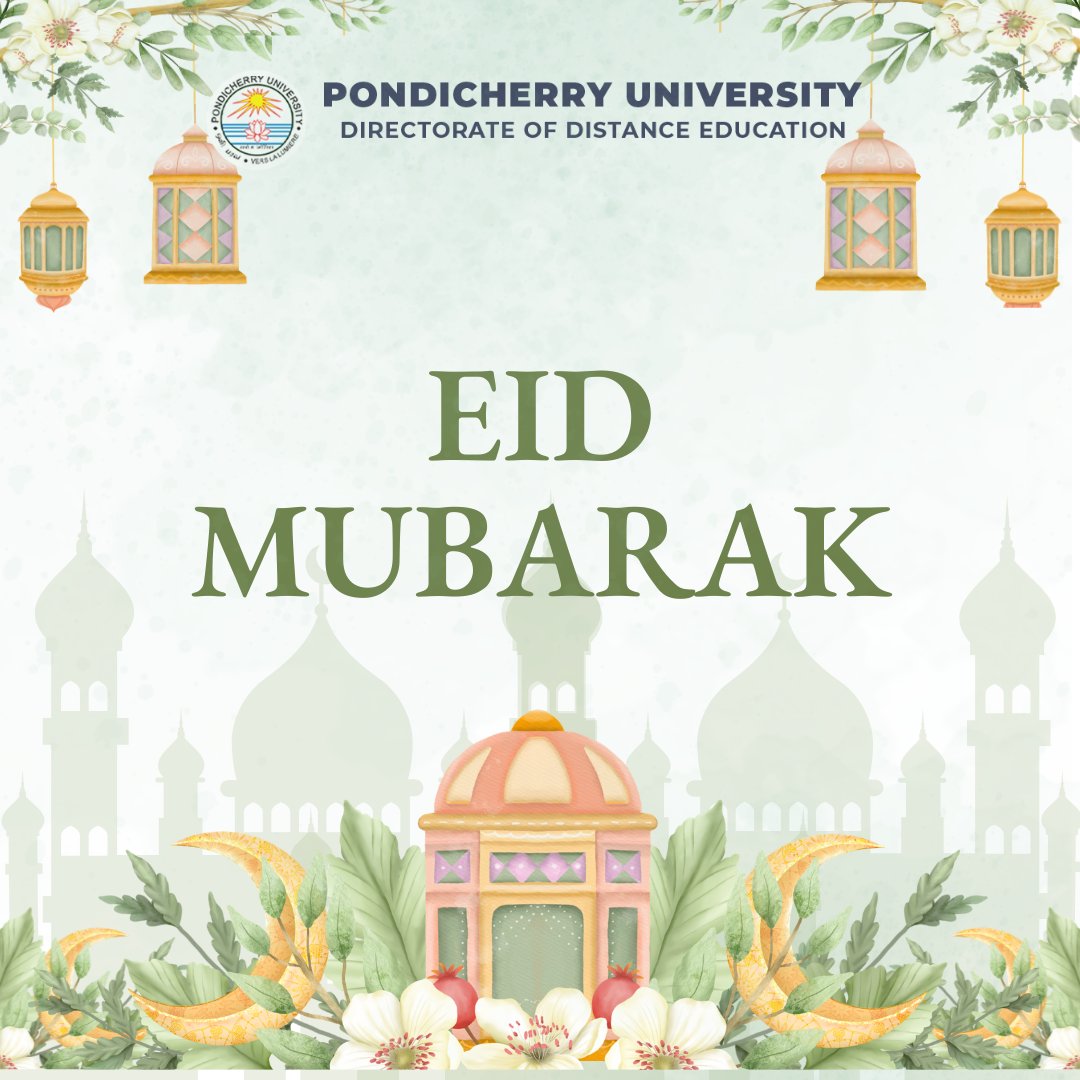 ✨ Eid Mubarak ✨
May this auspicious occasion bring peace, happiness, and prosperity to you and your loved ones.

#EidMubarak #PondicherryUniversity #Pondicherry