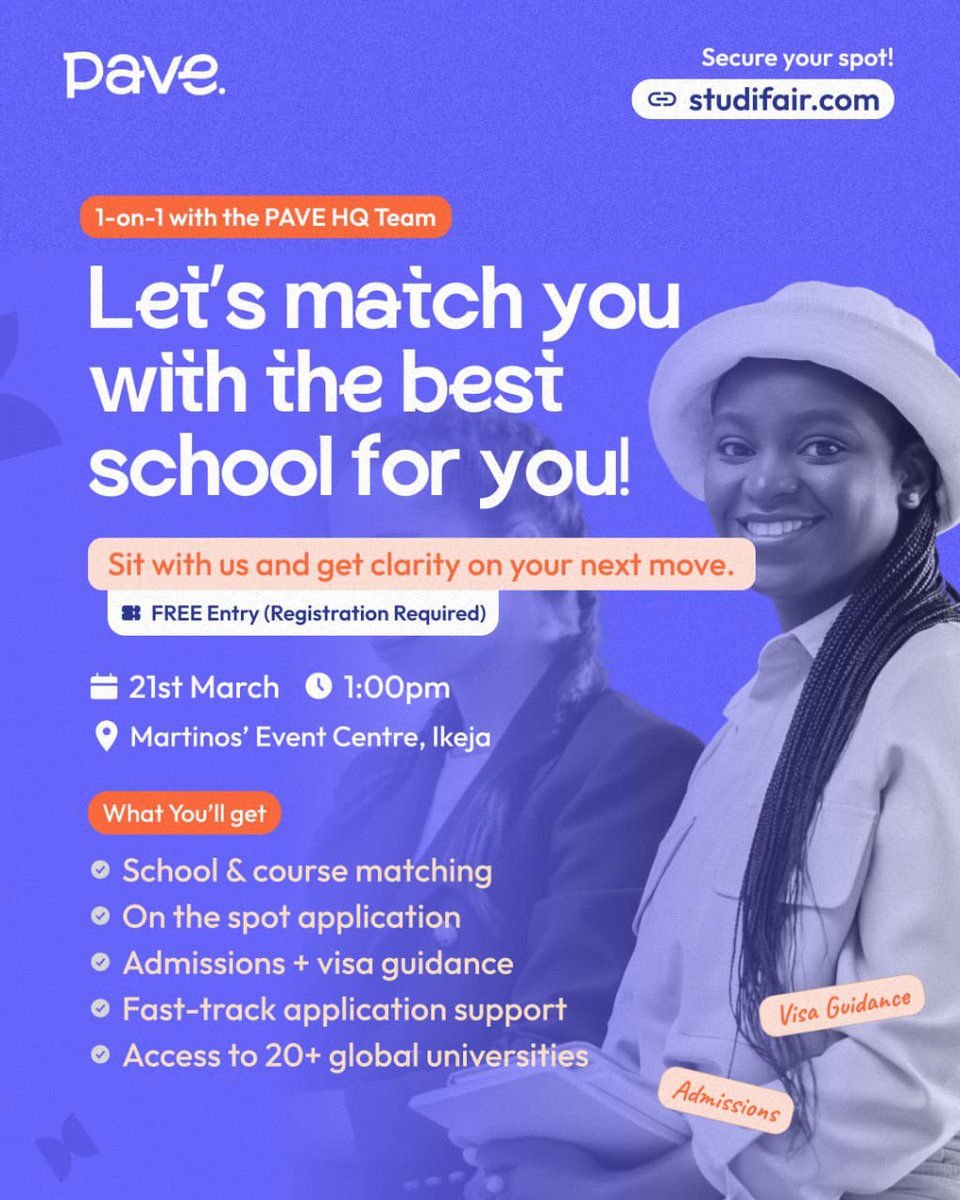 usepavehq's tweet image. Let’s match you with the best school for you. 

Join us tomorrow March 21st 
Time: 1 PM 
At:  Martinos’ Event Centre, Ikeja

FREE. Register: studifair.com

#StudyFair #pave #PaveHQ #StudyAbroad