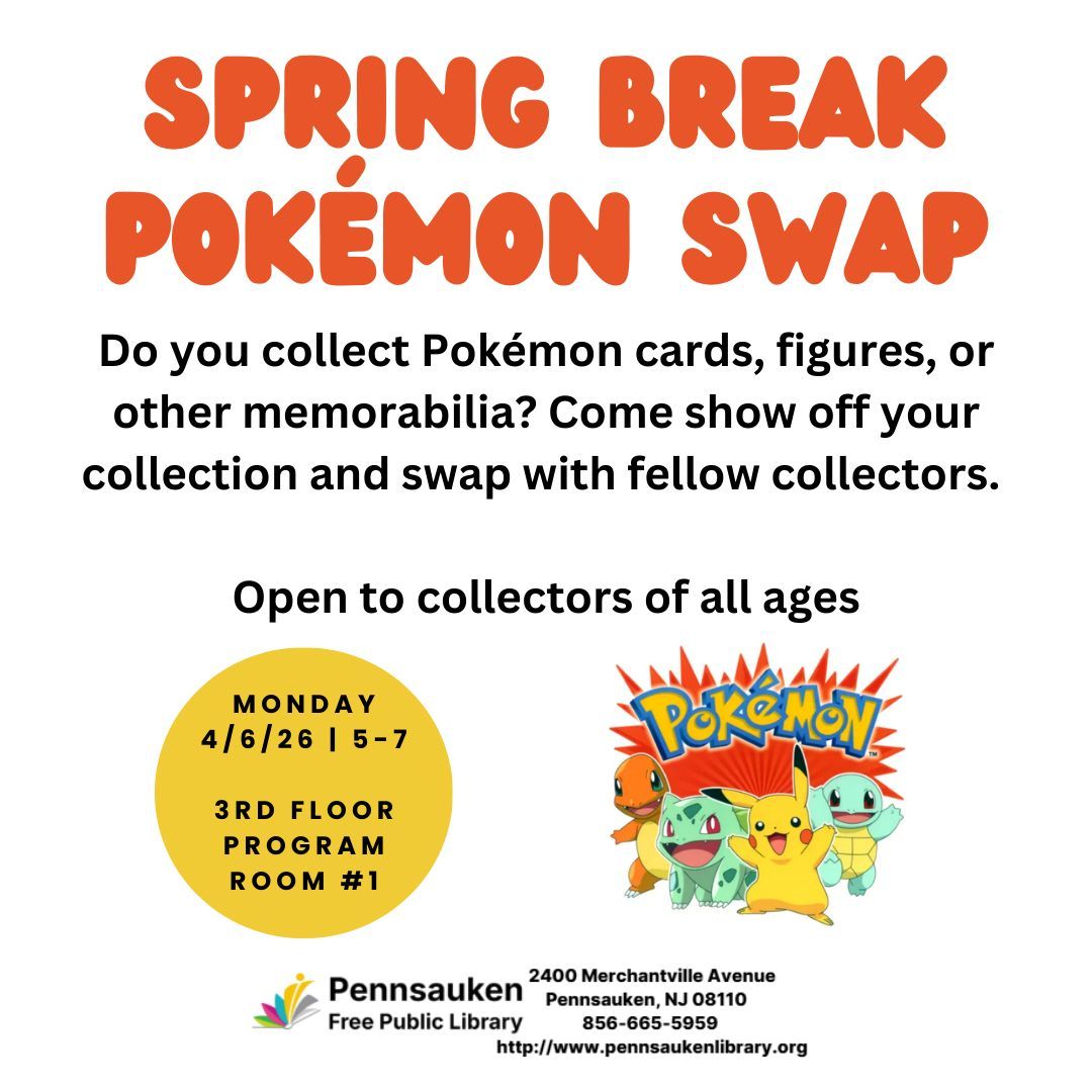 Do you collect Pokémon cards, figures, or other memorabilia? Bring your collection to show off, trade with fellow fans, and connect with other collectors in a fun, welcoming space. 

#PokemonSwap #PennsaukenLibrary