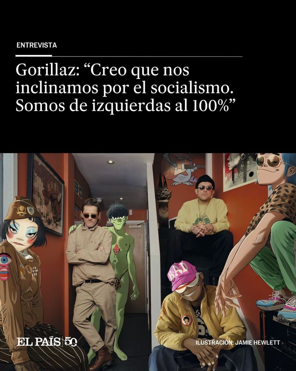 elpaismexico's tweet photo. ENTREVISTA | Gorillaz: “Creo que nos inclinamos por el socialismo. Somos de izquierdas al 100%”

La banda ficticia creada por Damon Albarn y Jamie Hewlett hace 28 años, ha llegado mucho más lejos de lo que nadie imaginaba. Su nuevo álbum explica por qué

https://t.co/Gw78oh7GJd https://t.co/fmN13WsHwl