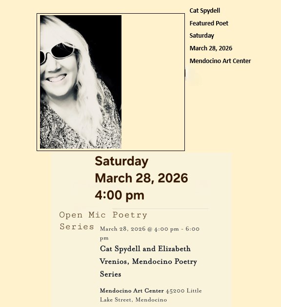 Getting excited about this upcoming event in Mendocino, CA! it's been years since I have been a featured poet.