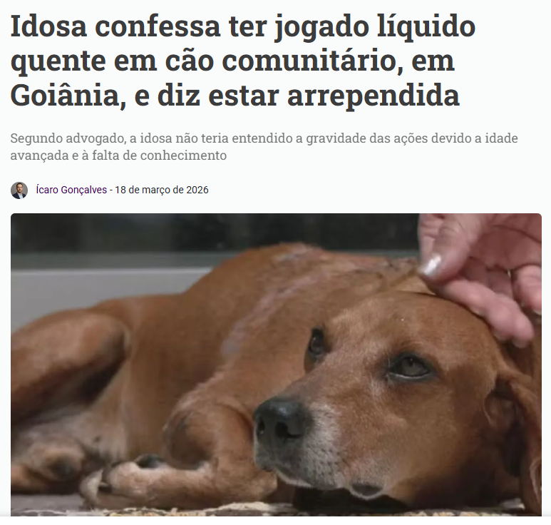 O cão estava na rua. Não adianta se fazer de doido. Basta aplicar a lei.

A Lei Caramelo 14.064/20  aumentou a pena para maus-tratos contra cães e gatos para 2 a 5 anos de reclusão, multa e proibição da guarda.

Decreto 12.877/26: a multa chega 50 mil, pela crueldade extrema.