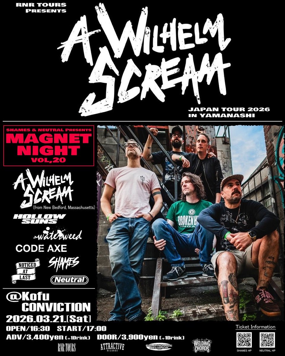 NEUTRAL1998's tweet photo. 明日！

2026/03/21(土)
at 甲府CONVICTION

RNR TOURS pre, 
【A WILHELM SCREAM Japan Tour 2026】

SHAMES &amp; NEUTRAL pre,
【MAGNET NIGHT vol,20】

A WILHELM SCREAM
waterweed
CODE AXE
HOLLOW SUNS
NOTICED AT LAST
SHAMES
NEUTRAL

OPEN16:30
START17:00

ADV ¥3,400(+1D) https://t.co/fcTW4DkqLP