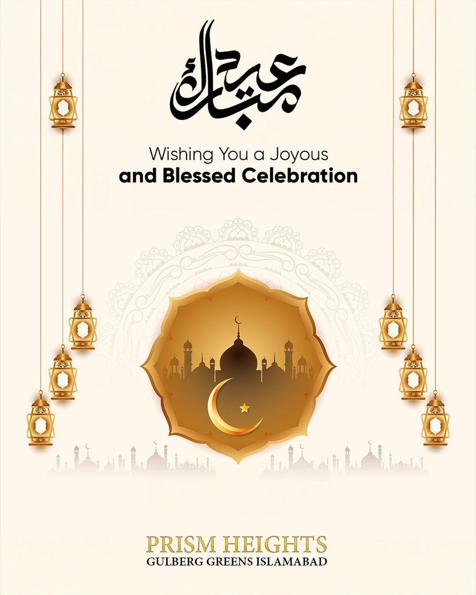 PrismHeightsIsb's tweet photo. May the blessings of Eid fill your home with peace, your heart with joy, and your endeavors with prosperity. Wishing you and your loved ones a beautiful holiday. Eid Mubarak from the team at Prism Heights!

#EidMubarak #Eid2026 #Prosperity #Celebration #PrismEstate #Islamabad https://t.co/RHlHsZDRlU