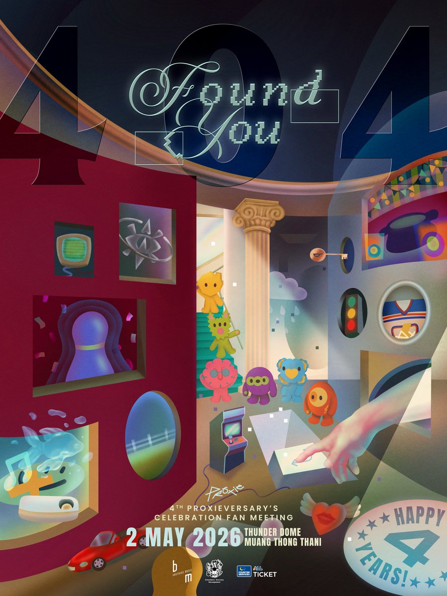 4th PROXIEversary’s Celebration Fan Meeting
‘404 Found You’

วันเสาร์ที่ 2 พฤษภาคม 2569
Thunder Dome, Muang Thong Thani 

เปิดจำหน่ายบัตร
วันเสาร์ที่ 4 เมษายน 2569 เวลา 10:00 น.
ทางเคาน์เตอร์เซอร์วิสในร้าน 7-Eleven ทุกสาขา (ยกเว้น สาขาในสนามบินและพื้นที่พิเศษ) และเว็บไซต์ All