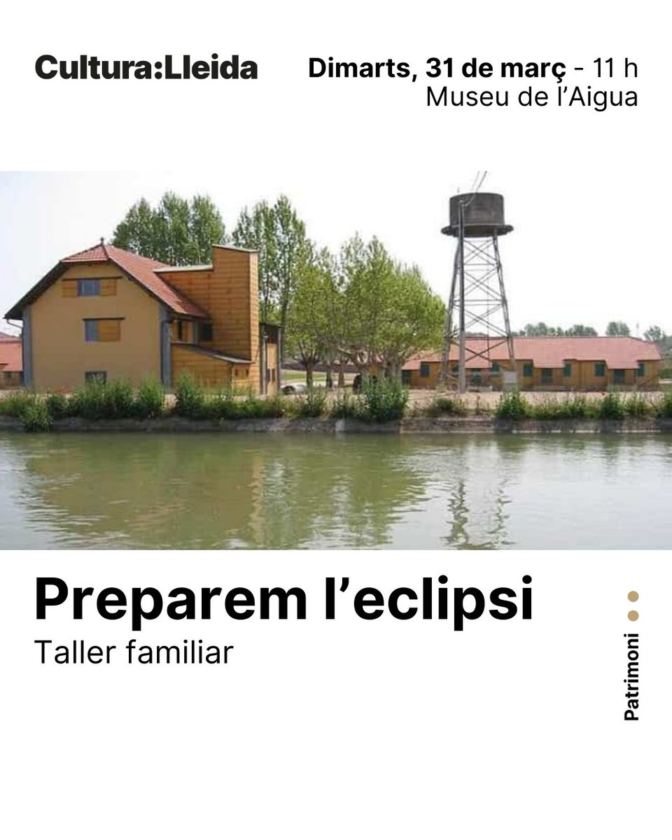 cultura_lleida's tweet photo. ☀️El Museu de l’Aigua proposa un taller familiar per preparar l’eclipsi solar total del 12 d’agost, on descobrirem què és un eclipsi i per què és un fenomen tan especial, i crearem materials per observar-lo🕶️.

👧Infants de 5 a 9 anys
🎟️Inscripció gratuïta: museuaigua@paeria.cat https://t.co/N9sQlFzjtd