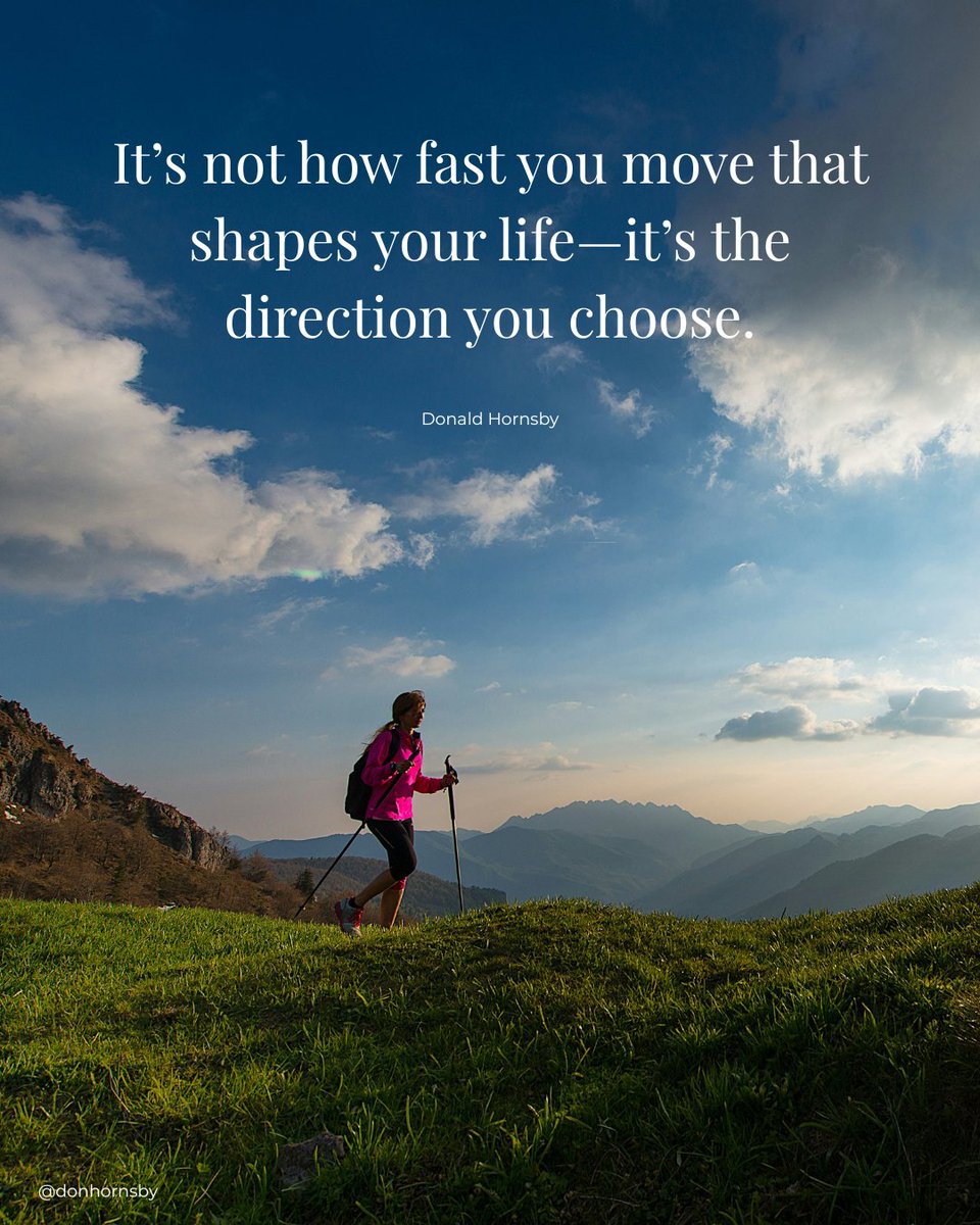 donhornsby's tweet image. It’s not how fast you move that shapes your life—it’s the direction you choose. — (Donald Hornsby)

#LeanLiving #QuietStrength
#SteadyProgress
#OperationReset63