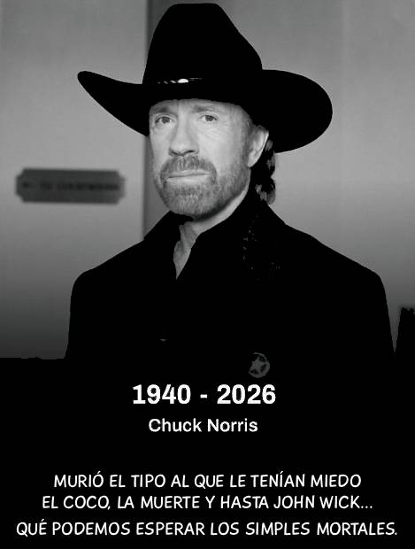 ¡Murió #ChuckNorris...! 😢

Si muere el tipo al que le tenían miedo el #Coco, la #Muerte, y hasta #JohnWick, qué esperanzas tenemos nosotros los simples mortales... 😱

Un duro #RIP a los 70s y 80s.