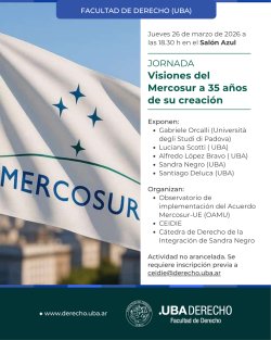 CEIDIEderecho's tweet photo. El jueves 26 de marzo de 2026 a las 18:30 los esperamos en el Salón Azul de la Facultad de Derecho de la Universidad de Buenos Aires la JORNADA "VISIONES DEL MERCOSUR A 35 AÑOS DE SU CREACIÓN".
Los esperamos! https://t.co/S0rKQyIIzO