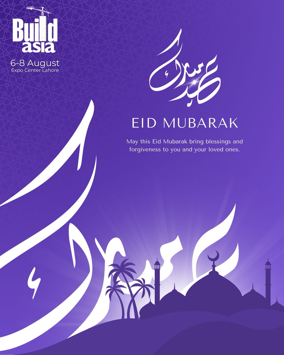 BuildAsia's tweet image. #BuildAsia #EidMubarak