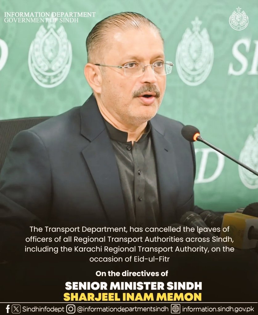 On the directives of Senior Minister Sindh Sharjeel Inam Memon, all RTA officers’ leaves have been cancelled for Eid-ul-Fitr.

Transport officials will stay on duty throughout the holidays to assist passengers and ensure smooth operations. 
<a href="/sharjeelinam/">Sharjeel Inam Memon</a> 
<a href="/BBhuttoZardari/">Bilawal Bhutto Zardari</a>