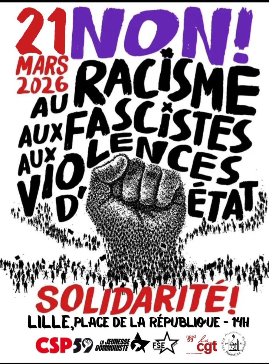 GGrevistes's tweet photo. NON au racisme, NON aux fascistes, NON aux violences d’État.
Soyons nombreux ❗️

✊ Mobilisation unitaire
📍 Place de la République - Lille
🗓 Samedi 21 mars 2026 – 14h https://t.co/dq364xOO4q
