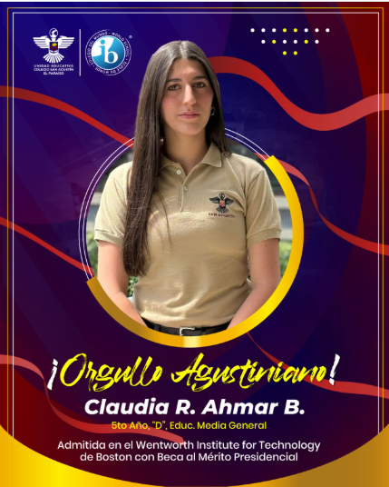 #20Mar | La estudiante venezolana Claudia Ahmar, de quinto año de Educación Media General del Colegio San Agustín El Paraíso, fue galardonada con una beca al Mérito Presidencial en la Universidad Wentworth Institute of Technology de Boston (Estados Unidos) para cursar la carrera