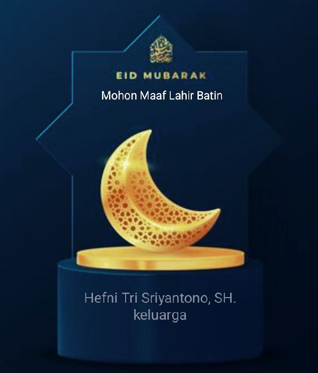 HefniTriWay's tweet photo. Assalamualaikum, 

Kami menghaturkan..
Minal aidin wal faidzin, mohon maaf lahir batin🙏

Taqabbalallahu minna wa minkum shiyamana wa shiyamakum wa ja'alanallahu wa iyyakum minal aidin wal faizin kullu aamiin wa antum bi khair 🤲🏼

Hefni Tri Sriyantono, SH.
#iedmubarok #indonesia https://t.co/Jw4hY8BjWg