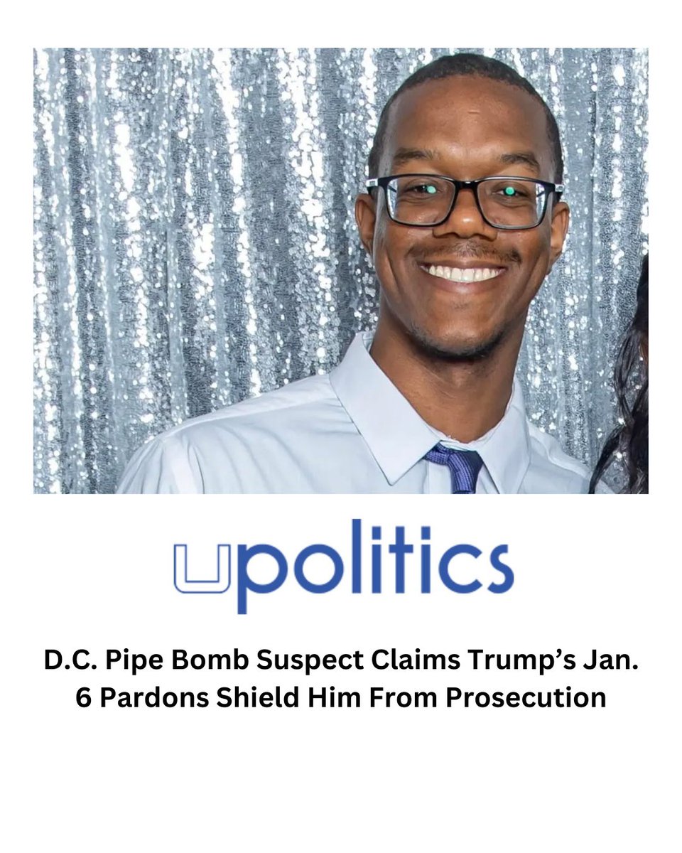 upoliticsnow's tweet image. D.C. Pipe Bomb Suspect Claims Trump’s Jan. 6 Pardons Shield Him From Prosecution

#Jan6 #Trump #DC

Follow @upoliticsnow for the best political news, interviews and videos

Read More: upolitics.com/news/d-c-pipe-…