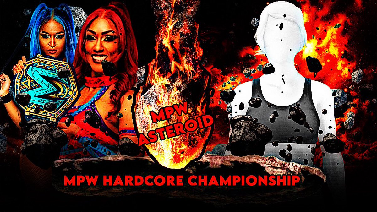 Another BIG MPW Asteroid coming on Monday!! 

- Indi Hartwell vs Mariah May 
MPW Women’s US Title
- Zelina Vega vs Lash Legend
- Charlotte Flair <a href="/aescado/">ronnie ۶ৎ</a> will be live
- Red Velvet Open Challenge
MPW Hardcore Championship 
- And so much more!!