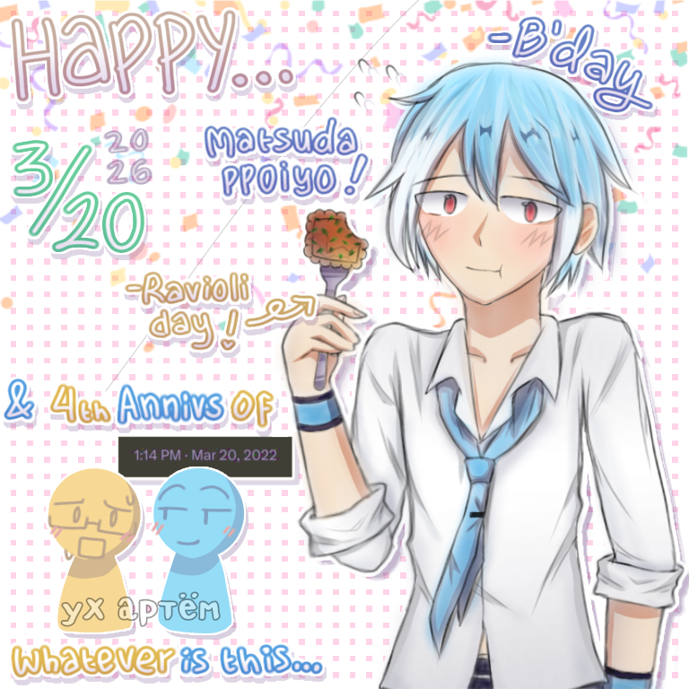 PastX_kay126's tweet photo. Three celebrations 😳

#March20 #RavioliDay #Matsudappoiyo #松田っぽいよ #UTAU #iykyk #ухартём https://t.co/K01gJuGfTl
