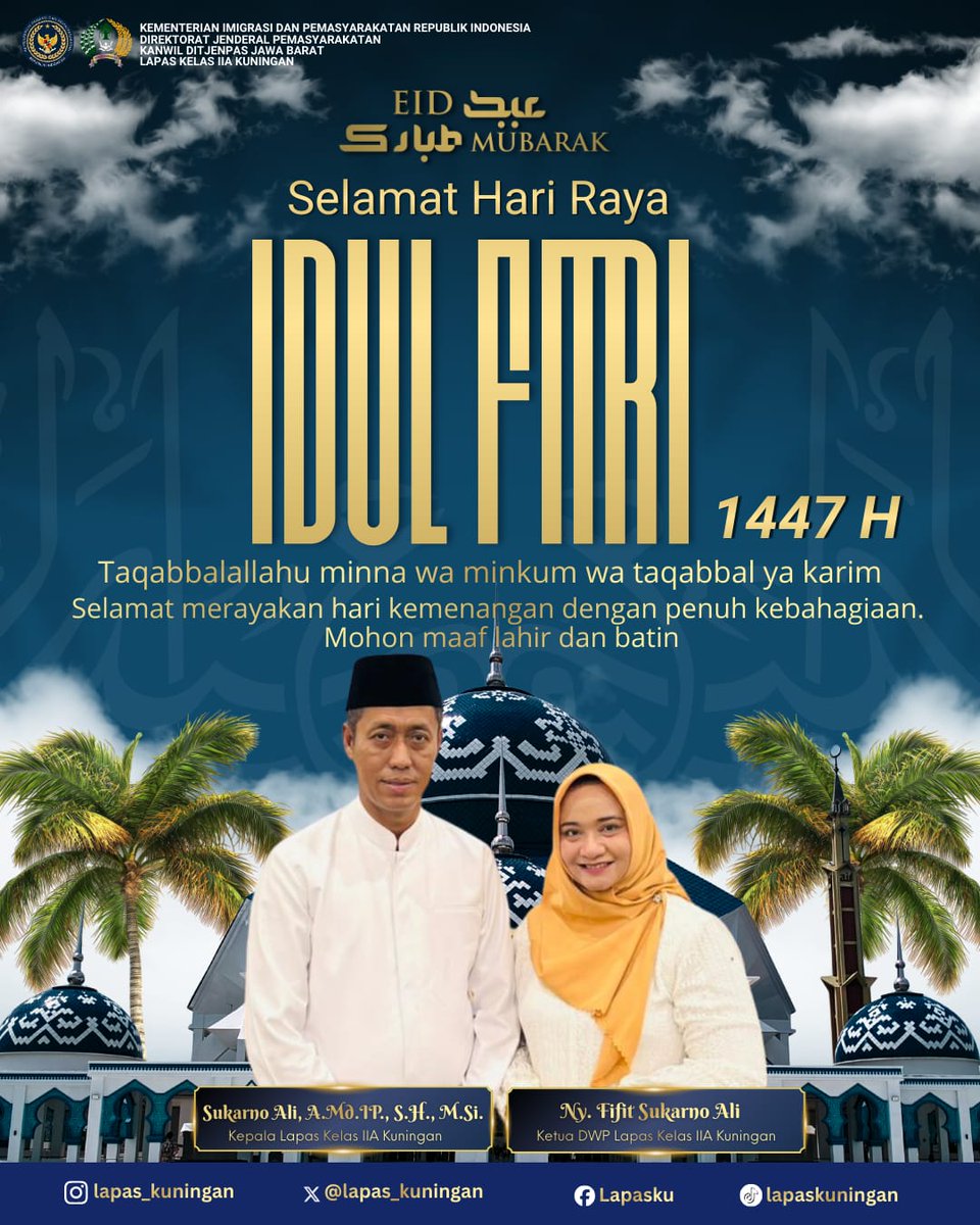 Selamat Hari Raya Idul Fitri 1447 H

Taqabbalallahu minna wa minkum.
Mohon maaf lahir dan batin.
Semoga Idul Fitri ini membawa keberkahan, kedamaian, serta mempererat silaturahmi dalam kebersamaan.

#PemasyarakatanBerdampak
#LapasKuningan
#SukarnoAli