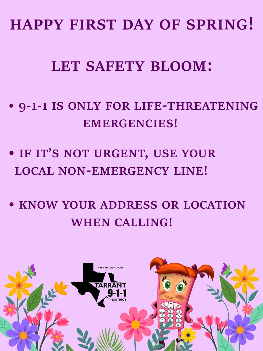 Happy First Day of Spring! ⚘️🌱 Here are some fresh seasonal reminders to keep our community safe. 😊💐 
#SpringSafety #911education #tarrantcounty #FirstDayofSpring