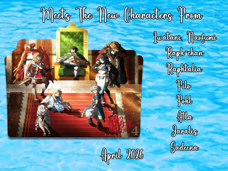 ChloeMarie_508's tweet image. The Rising of The Shield Hero 4 is Coming Soon on April 3. 2026 !!!

#TheRisingofTheShieldHero, #Season4, #TheBeginning, #Spring2026