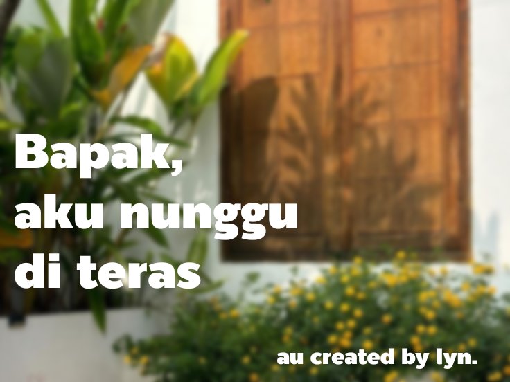 ywllshaa's tweet photo. Alternative Universe dengan judul 'Bapak, aku nunggu di teras'
Genre: Comedy, fluffy, family, friends
#lngshot ft. #parkjay #minghao #mingyu https://t.co/bl5G3pfYMS