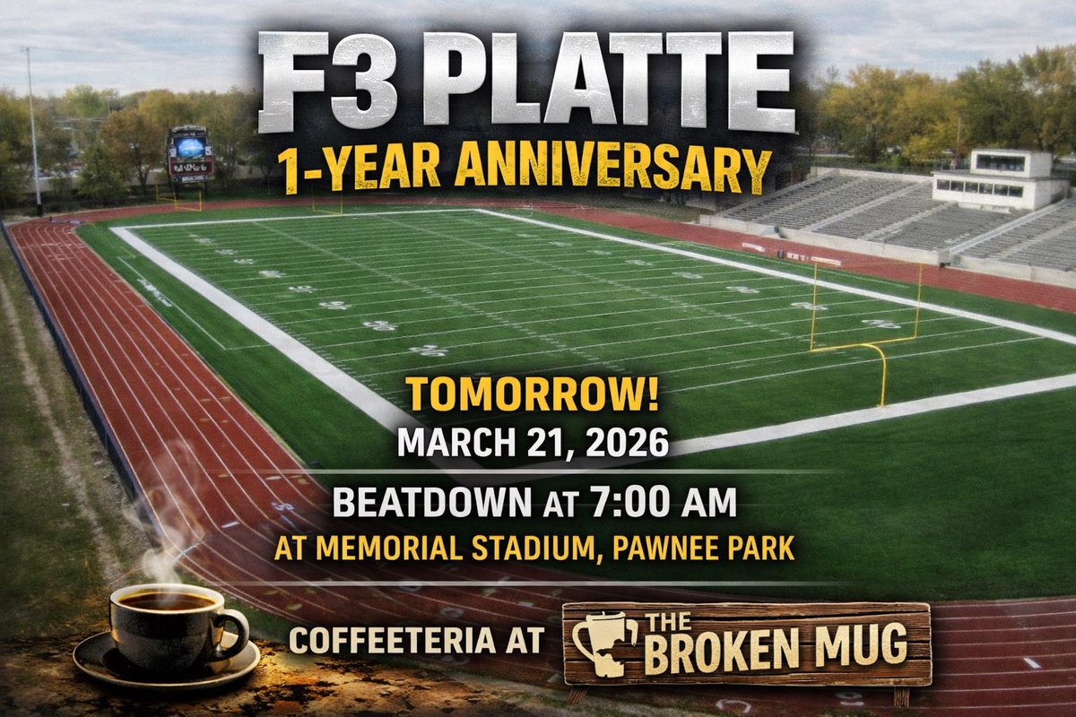 F3Platte's tweet photo. Tomorrow! @F3Platte celebrates our 1-Year Anniversary the only way we know how: with a beatdown 💪 Come see what we’ve been building and help us Accelerate into Year 2 🚀 7am at Memorial Stadium in Pawnee Park 🏟️ 🌳 #FreeWorkout #OpenToAllMen #SYITG https://t.co/4SNtU8CES9
