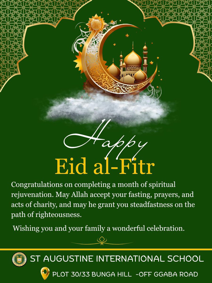 StAugustineInt2's tweet photo. Happy Eid Al-fitr to you all our moslems friends https://t.co/VwExll0JZ9
