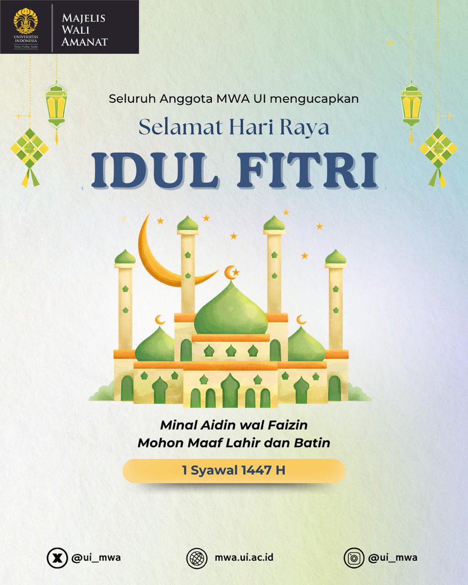 ui_mwa's tweet photo. Seluruh Anggota MWA UI mengucapkan Selamat Hari Raya Idul Fitri 1447 H. Mohon maaf lahir dan batin. Semoga keberkahan dan kesuksesan senantiasa menyertai kita semua.

#idulfitri1447h #idulfitri2026🕌☪️ #universitasindonesia #mwaui https://t.co/OvdxT2w5SZ