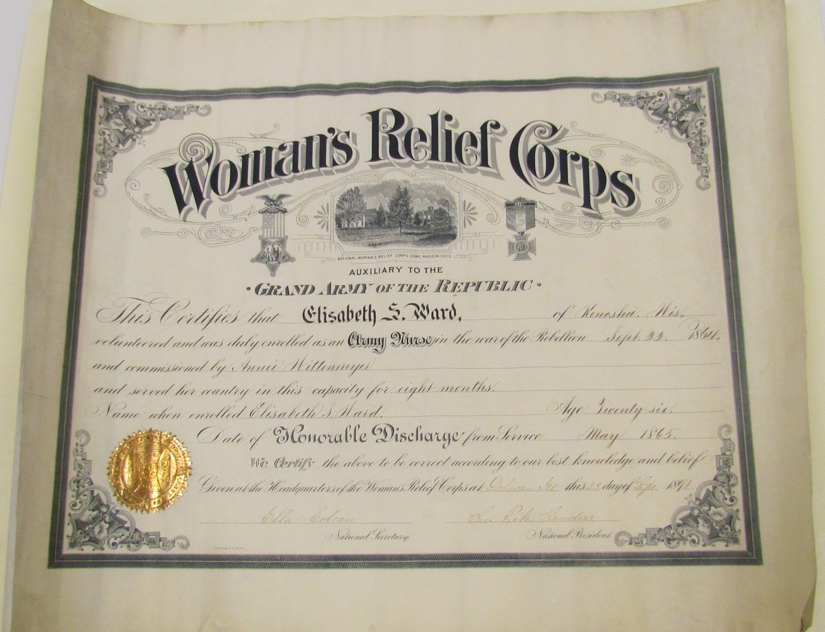 #HiddenTreasures The Written Word

This Woman's Relief Corps certificate honors Elisabeth S. Ward of Kenosha, who served as a nurse during the American Civil War. She enlisted at 26 in 1864 and cared for soldiers for 8 months before her honorable discharge in 1865.