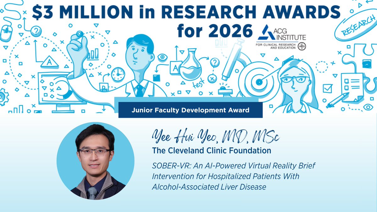 AmCollegeGastro's tweet photo. @NeenaSAbrahamMD @dunleavy_katie @cjketc2 @SheilaRustgiMD Junior Faculty Development Award:
Yee Hui Yeo, MD, MSc | @YeeHuiYeo1
The Cleveland Clinic Foundation

SOBER-VR: An AI-Powered Virtual Reality Brief Intervention for Hospitalized Patients With Alcohol-Associated Liver Disease https://t.co/Fn0XdW8MlK