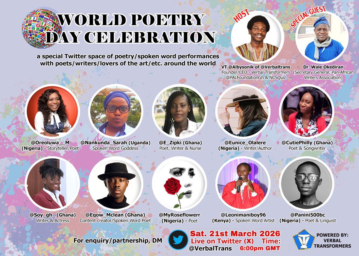 Verbaltrans's tweet photo. 2026 #WorldPoetryDay CELEBRATION WITH EXCEPTIONAL POETS AROUND THE WORLD #VerbalTransformers
SPECIAL GUEST: Dr. Wale Okediran, Secretary General of PAWA
Spread the news🗣️🥰Tag poets, spoken word artists, lovers of the art & everyone. Come read/perform and enjoy others #poetry https://t.co/5gvdtpL0uu