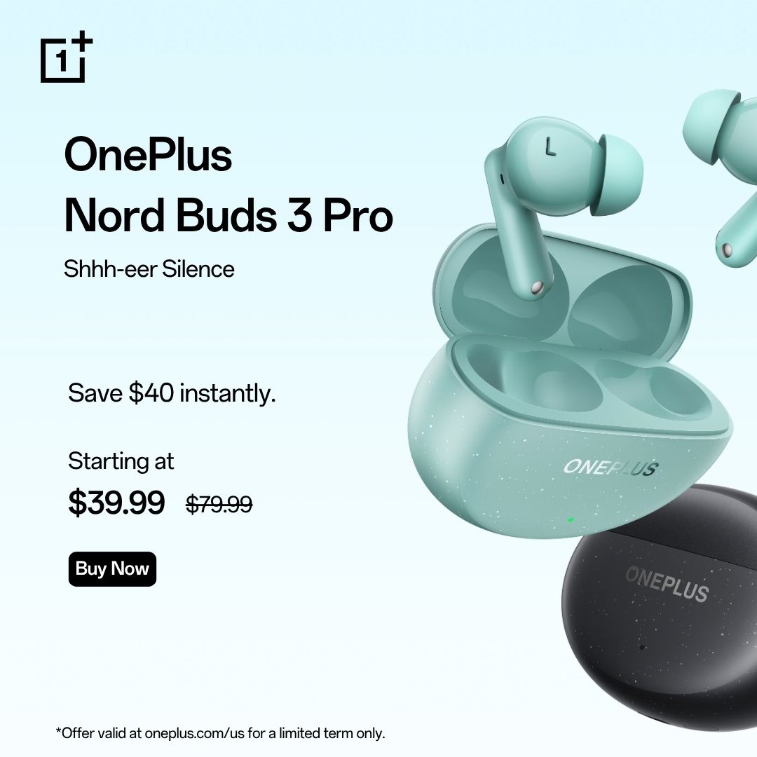 OnePlus_USA's tweet image. #OnePlus Spring Audio Sale 🎧 is here with the lowest prices yet,  because your playlist deserves this upgrade!
Save $80 on OnePlus Buds Pro 3
Save $50 on OnePlus Buds 4
Save $40 on OnePlus Nord Buds 3 Pro (that’s 50% OFF!)

👉 Don’t wait, get yours now: oneplus.com/us/store/audio