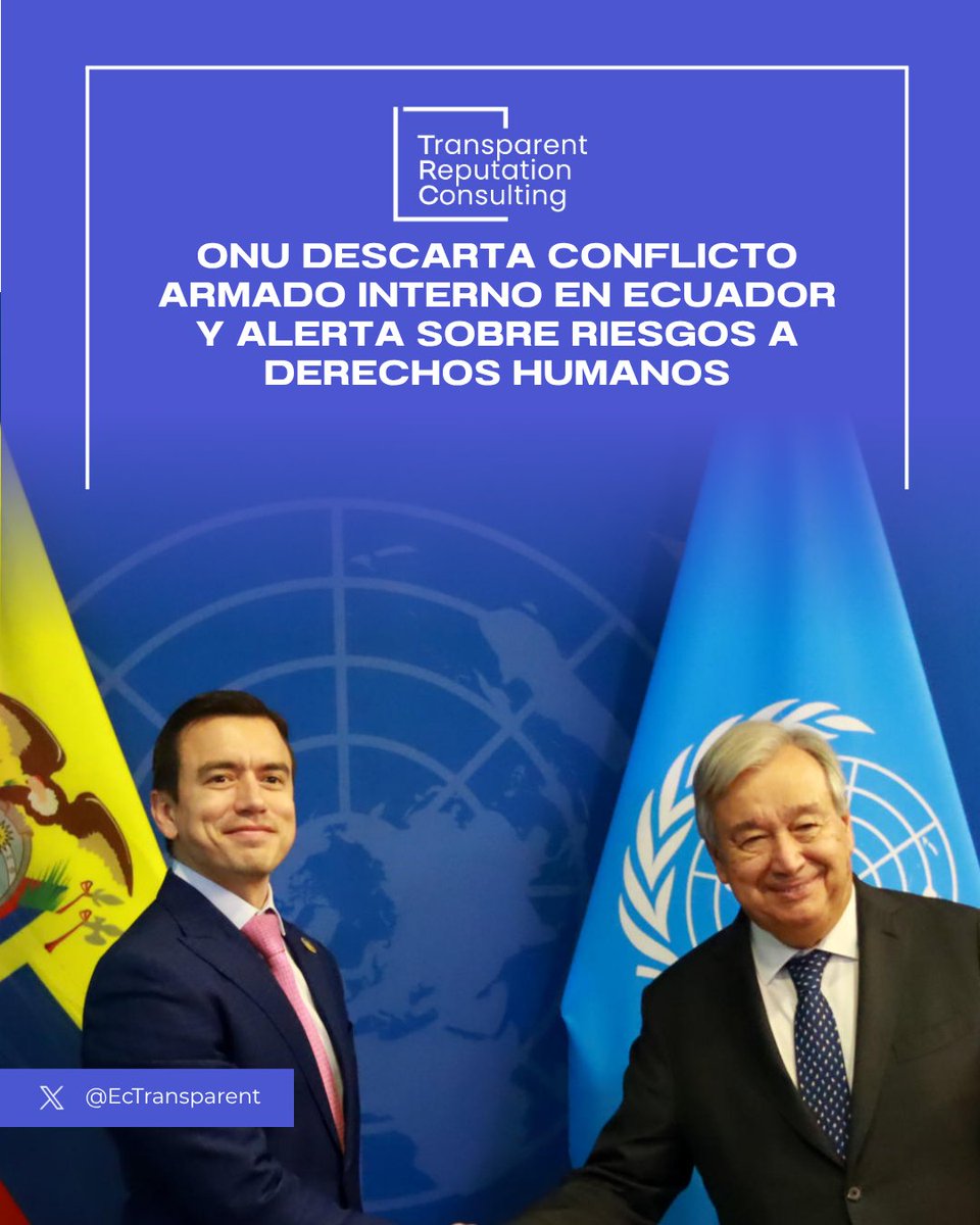 #Infotransparent
Viernes 20 de marzo de 2026
<a href="/EcTransparent/">TRANSPARENT REPUTATION CONSULTING</a> AL DÍA+

ONU DESCARTA CONFLICTO ARMADO INTERNO EN ECUADOR  Y ALERTA SOBRE RIESGOS A DERECHOS HUMANOS

Expertos de Organización de las Naciones Unidas enviaron una comunicación oficial al presidente Daniel Noboa en la que